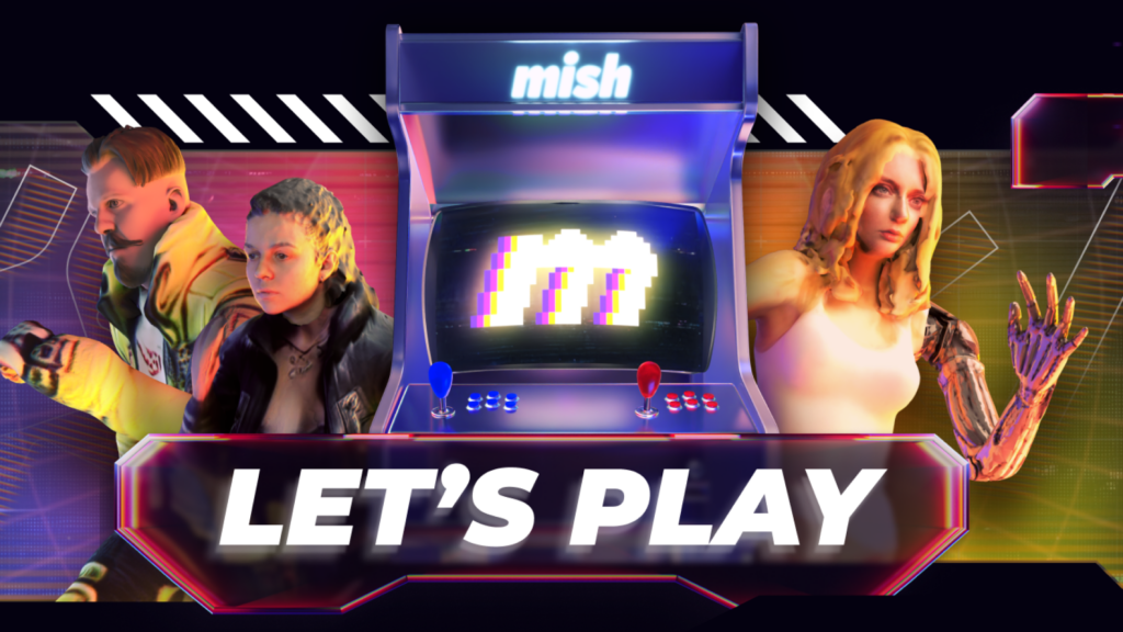 Mish Let’s Play